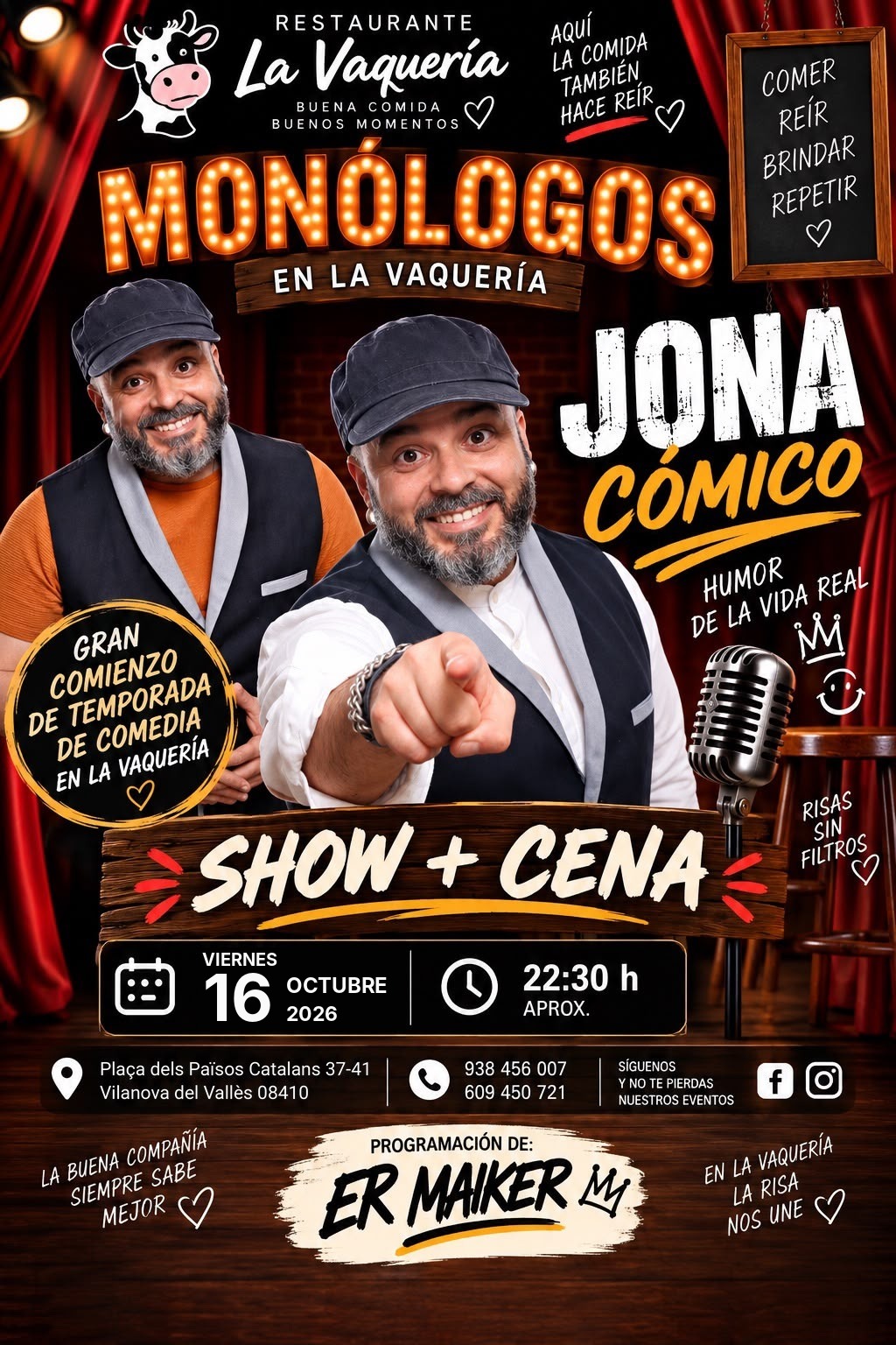 Monólogos en La Vaquería: Jona Cómico, show + cena el viernes 16 de octubre de 2026 en Vilanova del Vallès